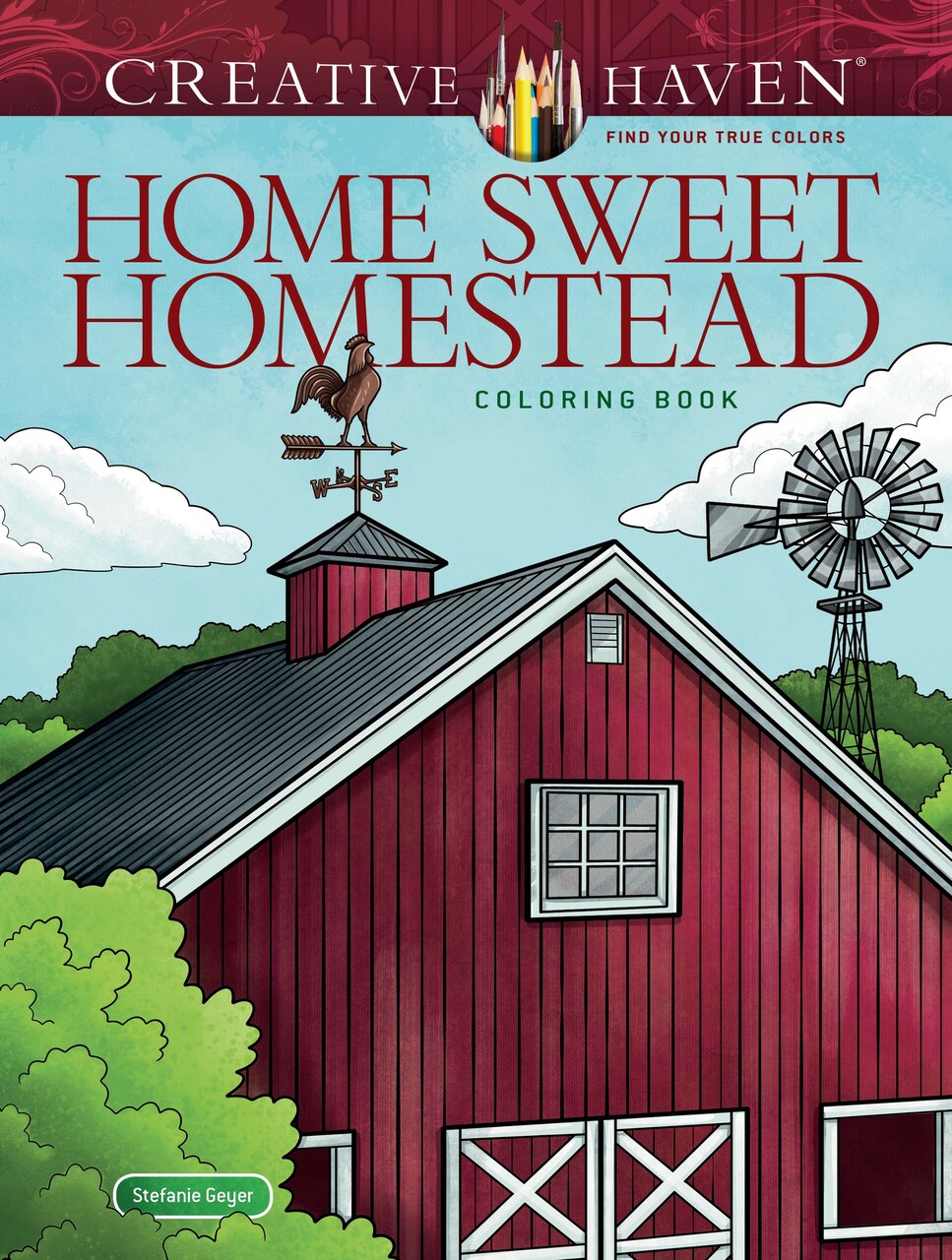 Creative Haven: Home Sweet Homestead Coloring Book-Soft Cover